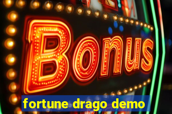 fortune drago demo